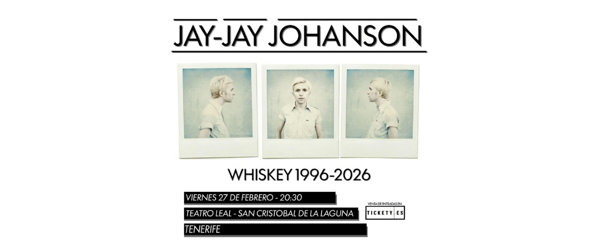 Jay-Jay Johanson Konzertplakat, 27. Feb, 20:30, Teatro Leal, San Cristóbal de La Laguna, Tenerife.